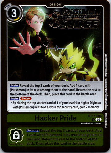 Hacker Pride (Judge Pack 6) [BT17-098 U] [Secret Crisis] Foil