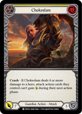 Chokeslam (Yellow) [CRU036] [Crucible of War] Unlimited Edition Rainbow Foil