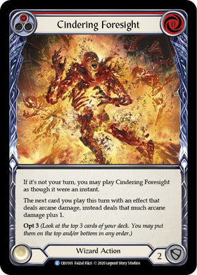 Cindering Foresight (Red) [CRU165] [Crucible of War] Unlimited Edition Rainbow Foil