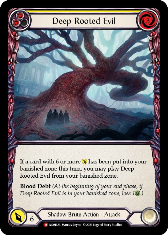 Deep Rooted Evil [MON123] [Monarch] Unlimited Edition Rainbow Foil