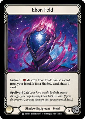 Ebon Fold [MON188] [Monarch] Unlimited Edition Rainbow Foil