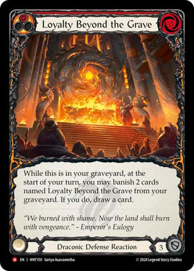 Loyalty Beyond the Grave [HNT150] [The Hunted] Rainbow Foil