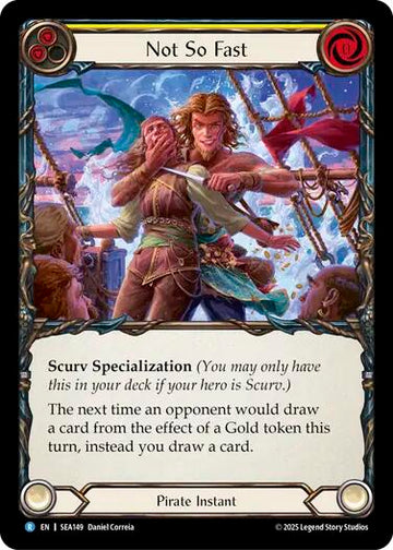 Not So Fast [SEA149] [High Seas] Rainbow Foil