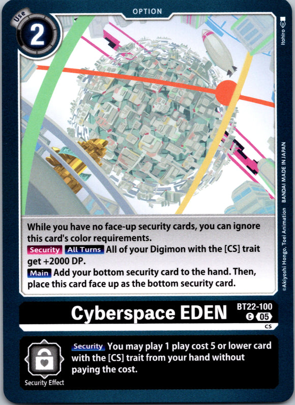 Cyberspace EDEN [BT22-100 C] [Cyber Eden]
