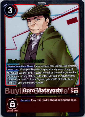Goro Matayoshi [BT23-078 U] [Hackers' Slumber Release Event Cards]