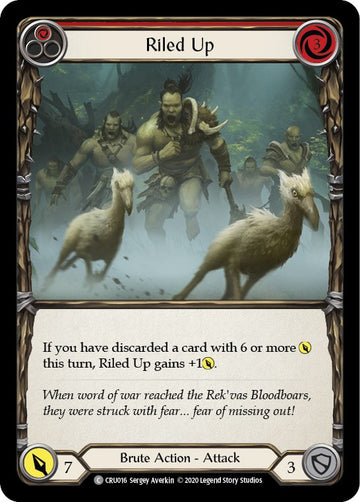 Riled Up (Red) [CRU016] [Crucible of War] Unlimited Edition Normal