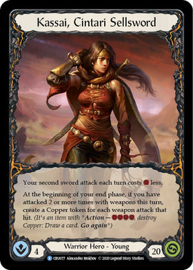 Kassai, Cintari Sellsword [CRU077] [Crucible of War] Unlimited Edition Rainbow Foil