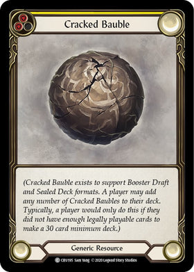 Cracked Bauble [CRU195] [Crucible of War] Unlimited Edition Rainbow Foil