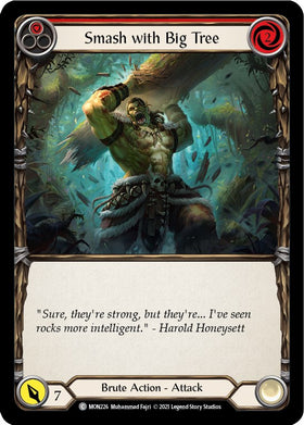 Smash with Big Tree (Red) [MON226] [Monarch] Unlimited Edition Rainbow Foil