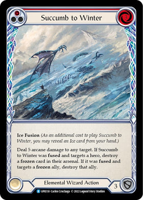Succumb to Winter (Red) [UPR110] [Uprising]