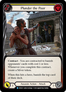 Plunder the Poor (Yellow) [DYN125] [Dynasty]