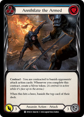 Annihilate the Armed (Blue) [DYN135] [Dynasty]