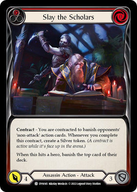 Slay the Scholars (Red) [DYN145] [Dynasty]