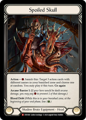 Spoiled Skull [DTD106] [Dusk till Dawn]
