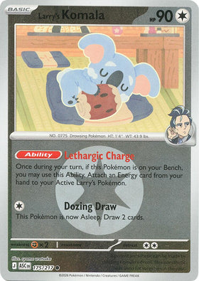 Larry's Komala (Energy Symbol Pattern) [175/217] [Ascended Heroes] Reverse Holofoil