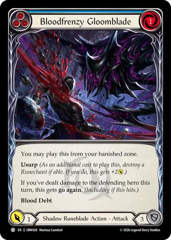 7f998800-094f-4d95-9b49-c412d4de43f2 | fab-sbw028-nf-silvageusurtheshadthro-b-com-nm | Bloodfrenzy Gloomblade (Blue)