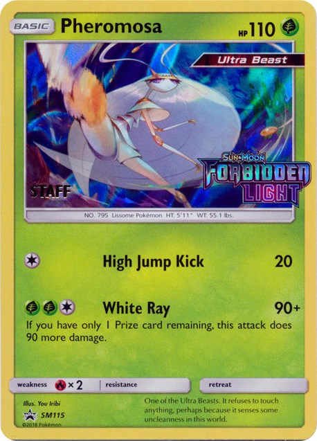Pheromosa (Staff Stamped)