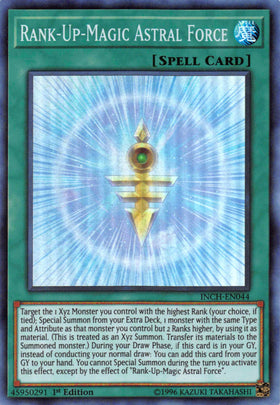 Rank-Up-Magic Astral Force [INCH-EN044] Super Rare