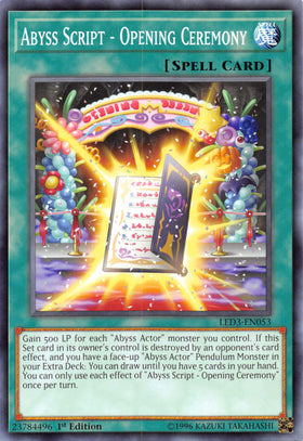 Abyss Script - Opening Ceremony [LED3-EN053] Common
