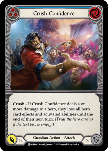 Crush Confidence (Blue) [WTR065] Unlimited Rainbow Foil - Duel Kingdom