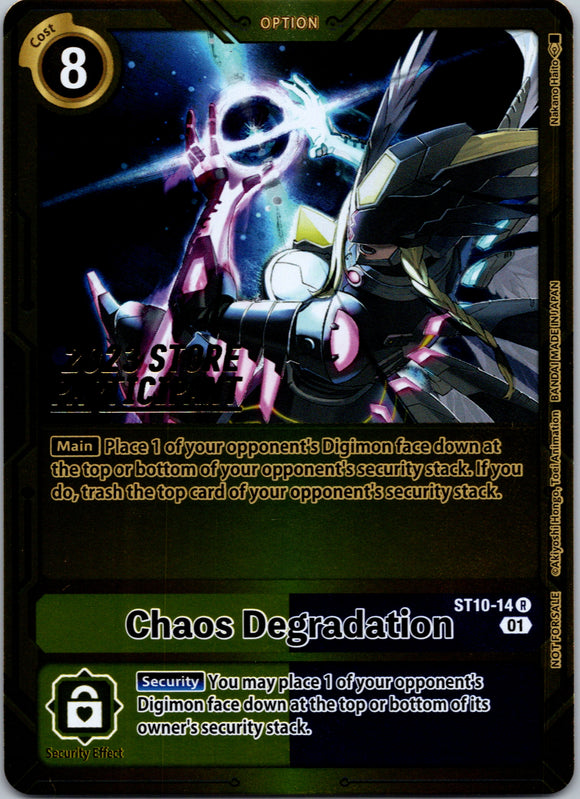Chaos Degradation (2023 Store Participant) [ST10-14] [Starter Deck 10: Parallel World Tactician] Foil