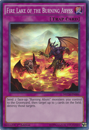 Fire Lake of the Burning Abyss [NECH-EN086] Super Rare - Duel Kingdom