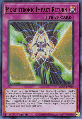 Morphtronic Impact Return [BLCR-EN020] Ultra Rare