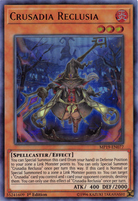 Crusadia Reclusia [MP19-EN077] Ultra Rare