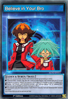 Believe in your Bro [SGX2-ENS11] Common