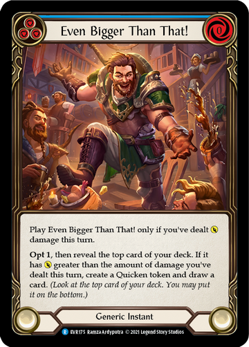 Even Bigger Than That! (Blue) [EVR175] 1st Edition Rainbow Foil - Duel Kingdom