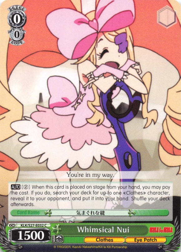 Whimsical Nui (KLK/S27-E032 U) [KILL la KILL]