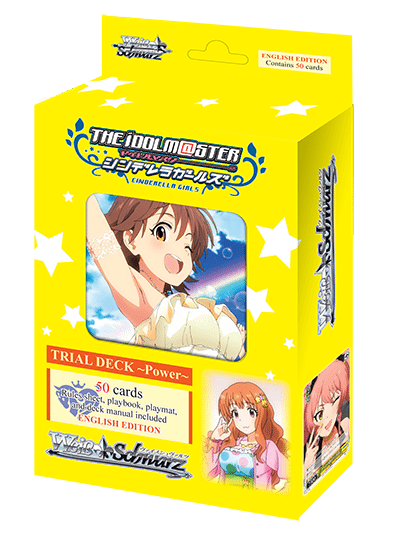 Weiss Schwarz: THE IDOLM@STER Cinderella Girls ~Power~ Trial Deck (English) - Duel Kingdom